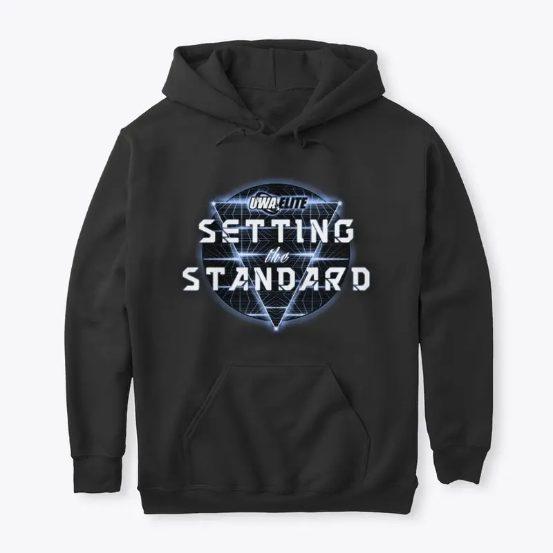 Setting The Standard Hoodie